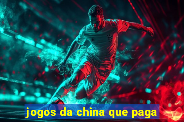 jogos da china que paga